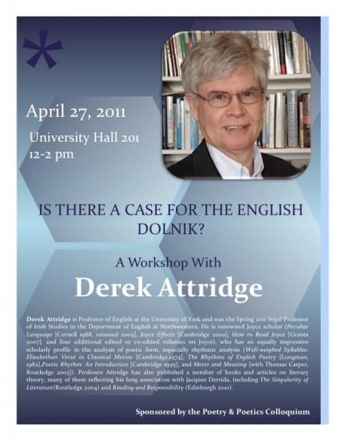 Workshop: Is There a Case for the English Dolnik?, Wednesday, April 27th 2011