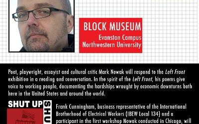 Working Poems: an Evening with Mark Nowak, Wednesday, February 26th 2014