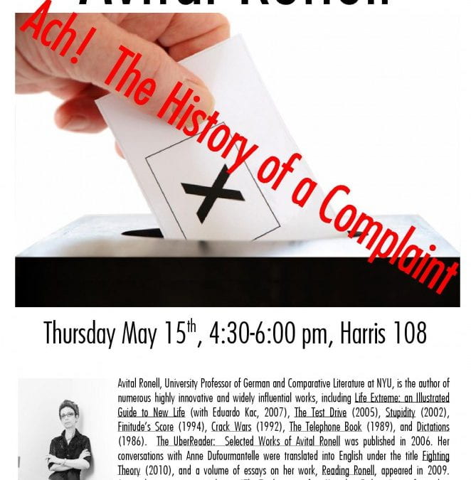 Avital Ronell: Ach! The History of a Complaint, Thursday, May 15th 2014