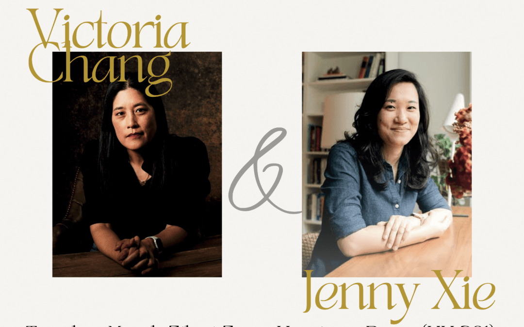 An Evening of Readings and Conversation with Victoria Chang and Jenny Xie